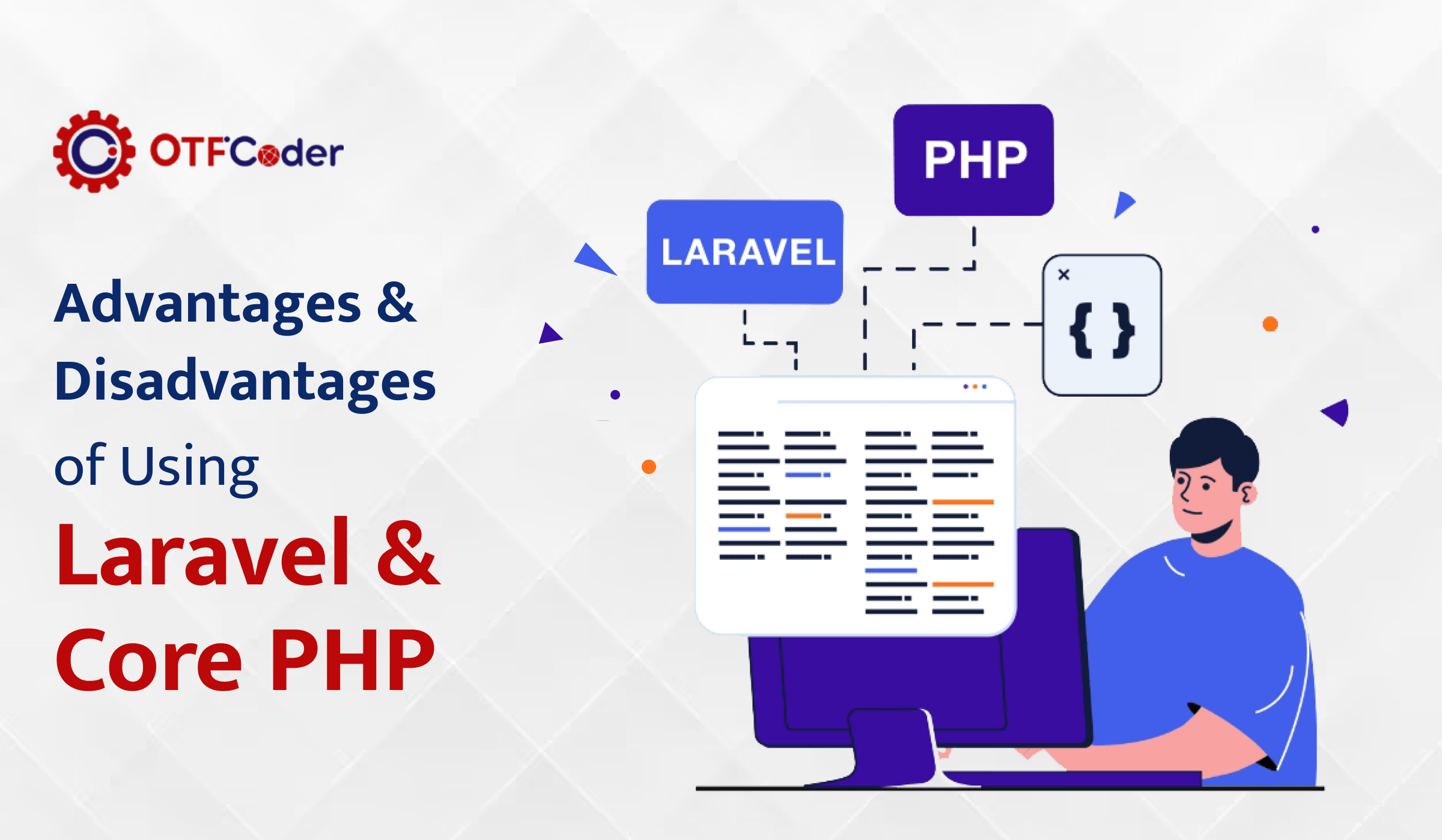 Advantages And Disadvantages Of Using Laravel And Core Php