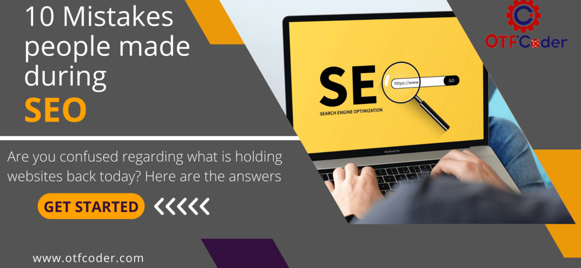 10 mistakes people made during SEO