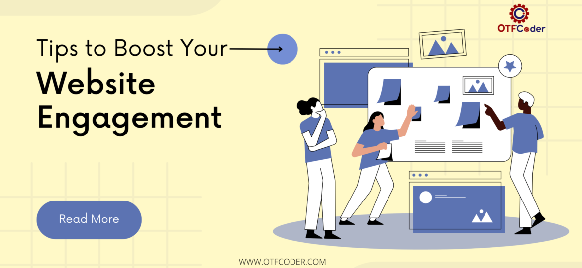 Tips to Boost Your Website Engagement