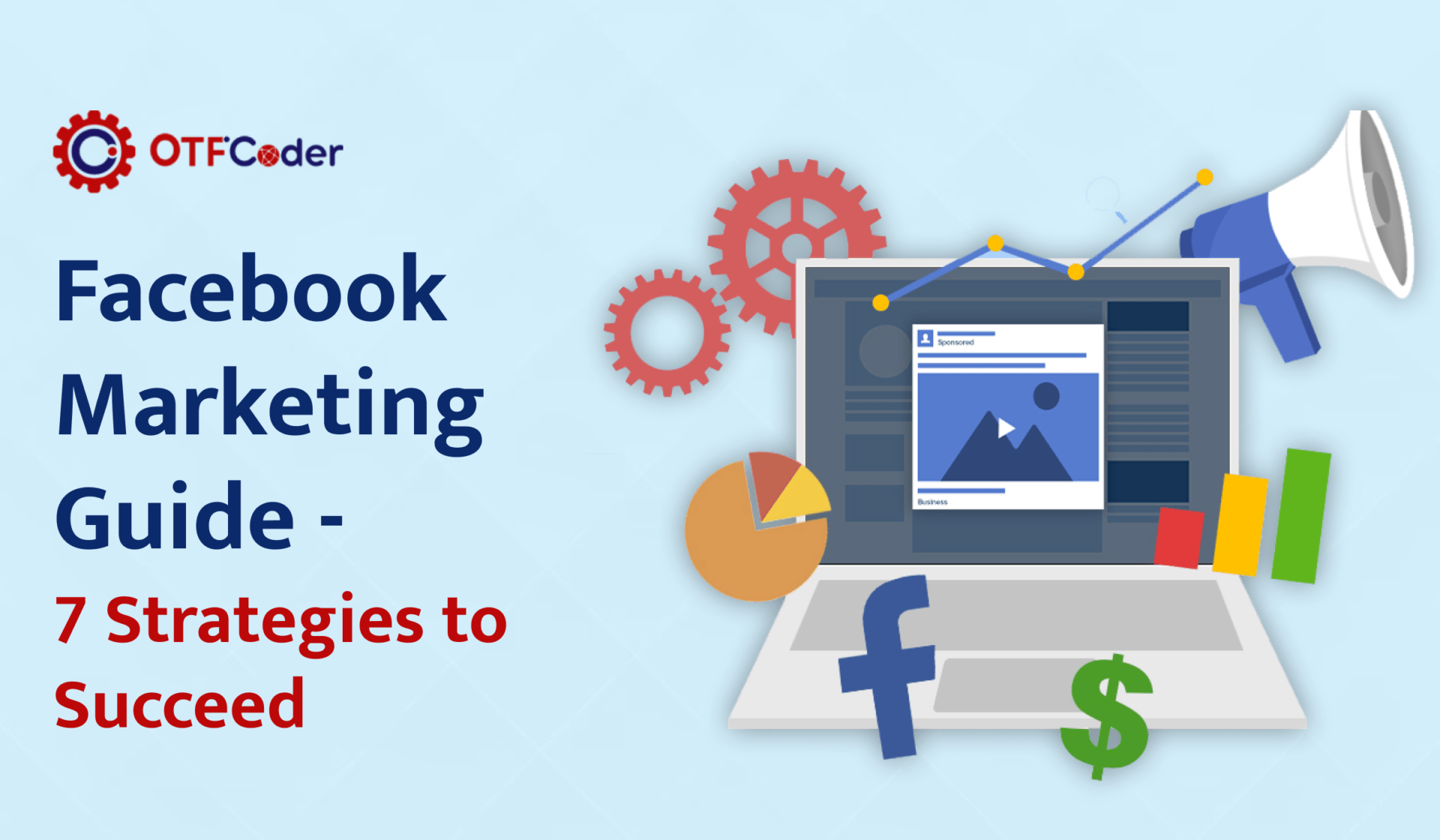 Facebook Marketing Guide - 7 Strategies to Succeed