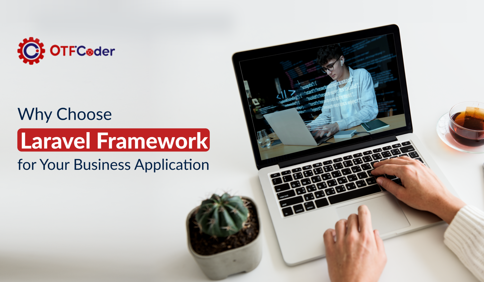 Laravel Framework for Your Business Application