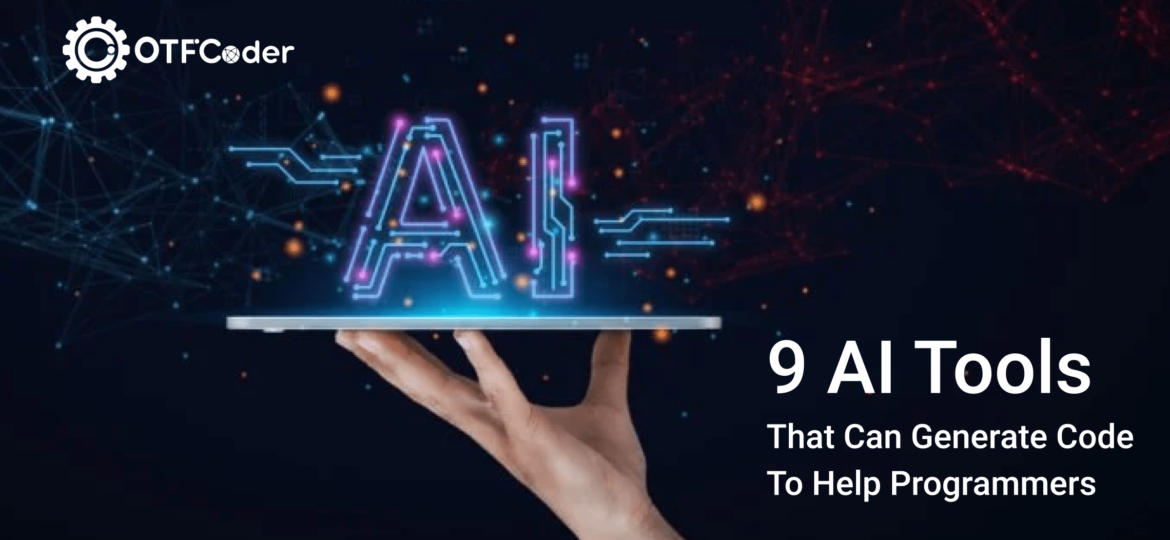 9 AI Tools That Can Generate Code To Help Programmers
