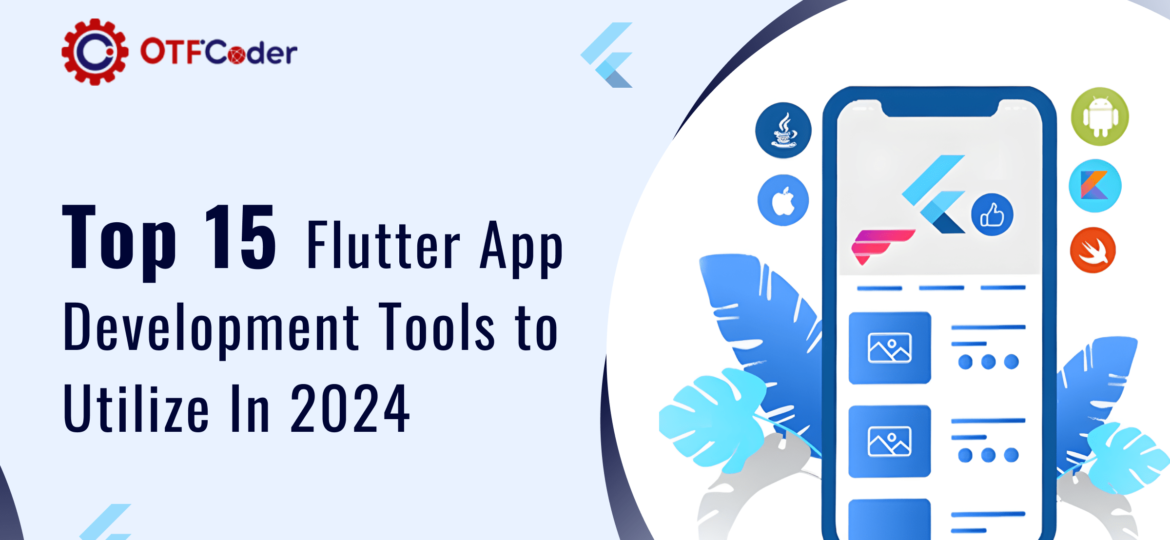 Flutter App Development Tools