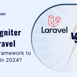 CodeIgniter Vs Laravel