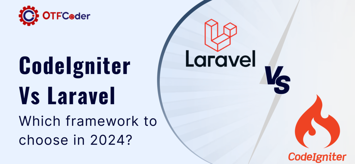 CodeIgniter Vs Laravel