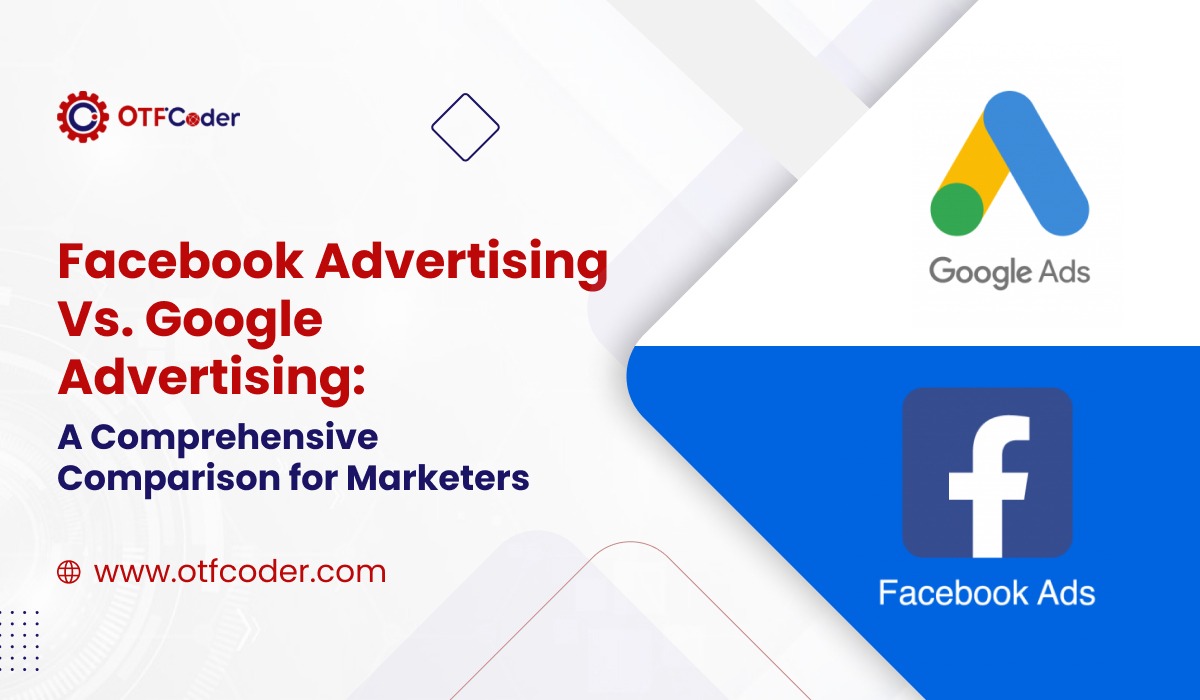 Facebook Advertising vs. Google Advertising