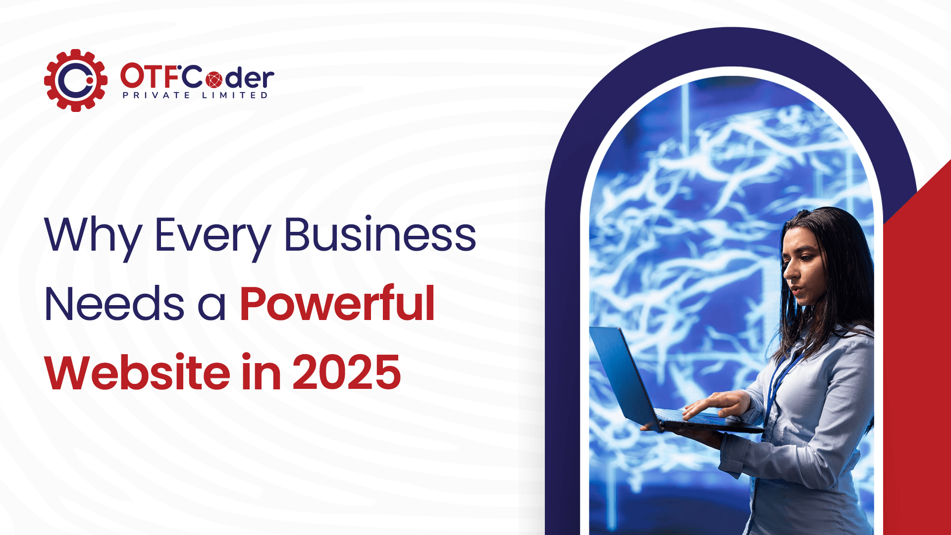 Why Every Business Needs a Powerful Website in 2025